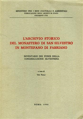 9788871250076-L'Archivio storico del Monastero di San Silvestro. Inventario dei fondi della Co